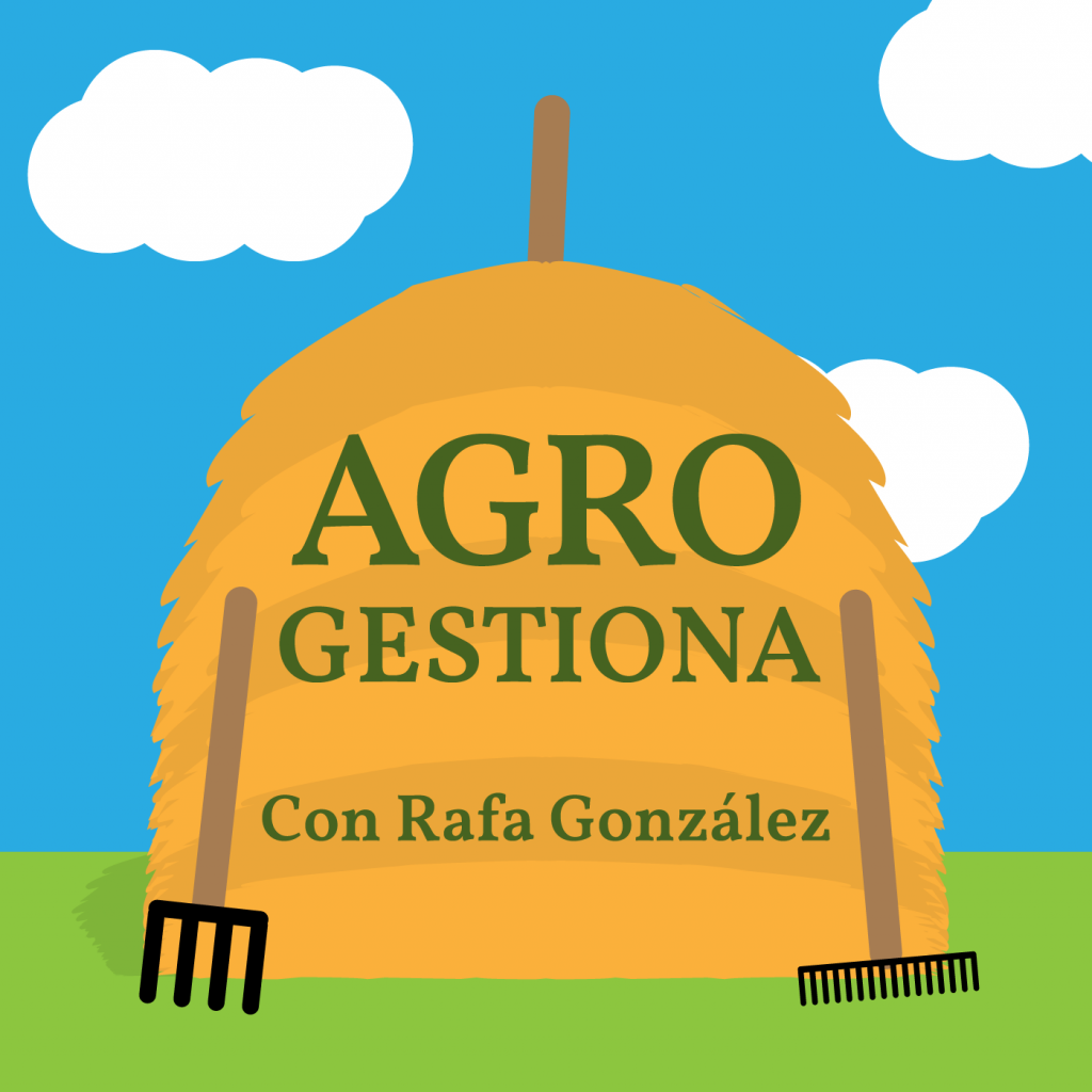 Banner del programa Agrogestiona con Rafa González.