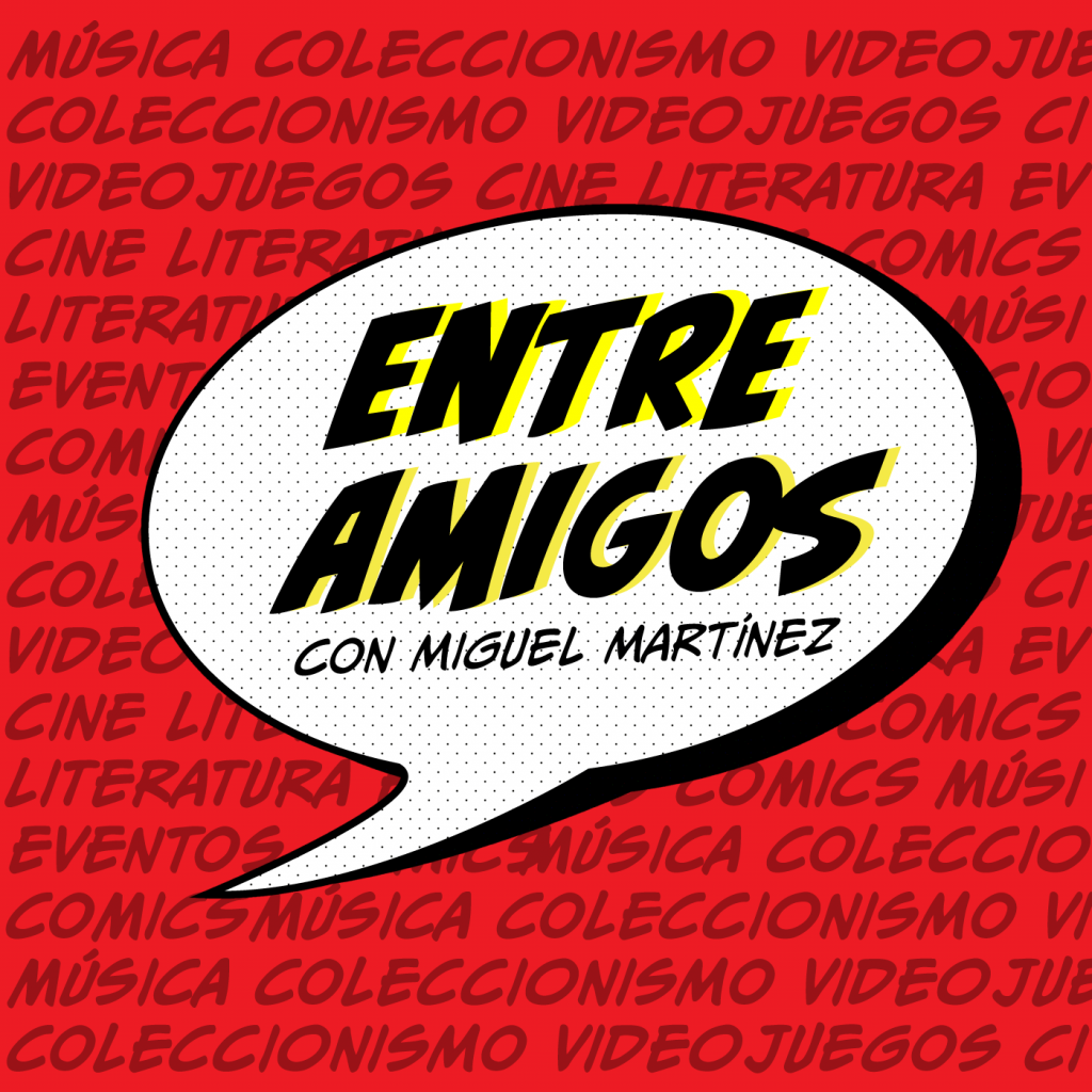 Banner del programa Entre Amigos con Miguel Martínez